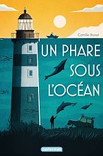 Télécharger le livre :  Un Phare sous l'océan