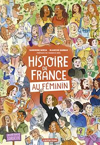 Téléchargez le livre :  Histoire de France au féminin - édition augmentée