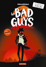 Télécharger le livre :  Les Bad Guys 2 - Le roman du film