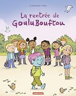 Télécharger le livre :  La rentrée de Goulubouftou