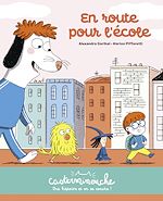 Télécharger le livre :  Casterminouche- En route pour l'école