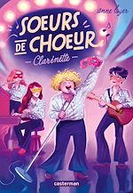 Télécharger le livre :  Sœurs de chœur (Tome 4) - Clarinette
