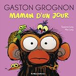 Télécharger le livre :  Gaston Grognon - Maman d'un jour