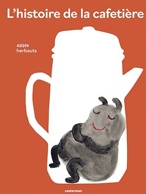 Téléchargez le livre :  L'histoire de la cafetière