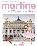 Télécharger le livre :  Martine- Martine à l'Opéra de Paris