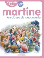 Télécharger le livre :  J'apprends à lire avec Martine (Tome 10) - Martine en classe de découvertes