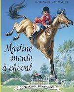 Télécharger le livre :  Martine monte à cheval