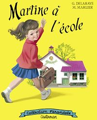 Téléchargez le livre :  Martine à l'école