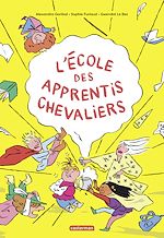 Télécharger le livre :  L'école des apprentis chevaliers