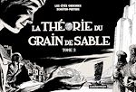 Télécharger le livre :  Les Cités obscures - La Théorie du Grain de Sable (Tome 2/2)