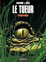 Télécharger le livre :  Le Tueur (Tome 2) - L'engrenage