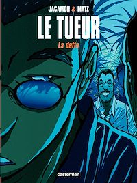 Téléchargez le livre :  Le Tueur (Tome 3) - La dette