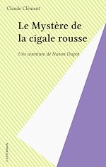 Télécharger le livre :  Le Mystère de la cigale rousse