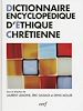 Télécharger le livre :  Dictionnaire encyclopédique d'éthique chrétienne