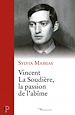 Télécharger le livre :  Vincent La Soudière, la passion de l'abîme
