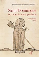 Télécharger le livre :  SAINT DOMINIQUE DE L'ORDRE DES FRERES PRECHEURS -TEMOIGNAGES ECRITS FIN XIIE - XVE SIECLE