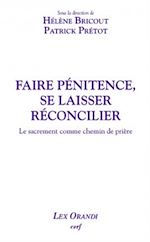 Télécharger le livre :  Faire pénitence, se laisser réconcilier