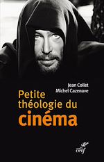 Télécharger le livre :  Petite théologie du cinéma