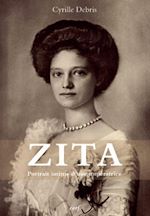 Télécharger le livre :  ZITA - PORTRAIT INTIME D 'UNE IMPERATRICE