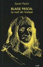 Télécharger le livre :  Blaise Pascal La nuit de l'extase