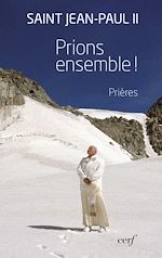 Télécharger le livre :  Prions ensemble !