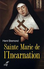 Télécharger le livre :  Sainte Marie de l'Incarnation