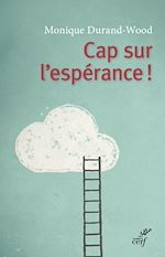 Télécharger le livre :  Cap sur l'espérance