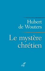 Télécharger le livre :  Le mystère chrétien