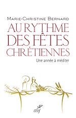Télécharger le livre :  Au rythme des fêtes chrétiennes
