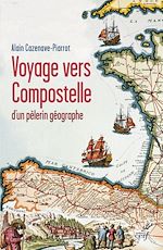 Télécharger le livre :  Voyage vers Compostelle