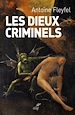 Télécharger le livre :  Les dieux criminels