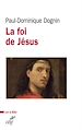 Télécharger le livre :  La foi de Jésus