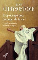 Télécharger le livre :  Trop occupé pour t'occuper de ta vie ?