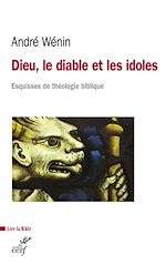 Télécharger le livre :  Dieu, le diable et les idoles