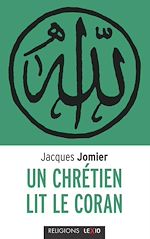 Télécharger le livre :  UN CHRETIEN LIT LE CORAN