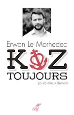 Télécharger le livre :  Koz toujours, ça ira mieux demain