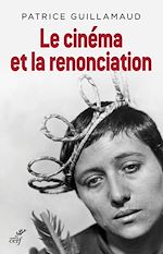 Télécharger le livre :  Le cinéma et la renonciation