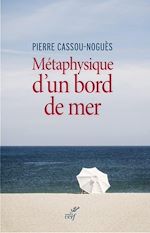 Télécharger le livre :  Métaphysique d'un bord de mer