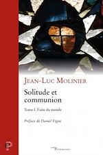Télécharger le livre :  Solitude et communion (IVe - VIe siècle) Volume I