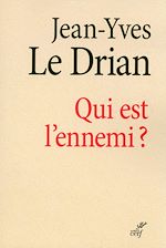 Télécharger le livre :  Qui est l'ennemi ?
