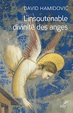 Télécharger le livre :  L'insoutenable divinité des anges