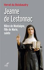 Télécharger le livre :  Jeanne de Lestonnac