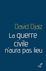 Télécharger le livre :  La guerre civile n'aura pas lieu