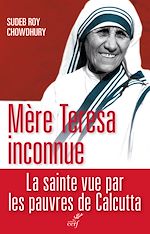 Télécharger le livre :  Mère Teresa inconnue