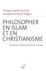 Télécharger le livre :  Philosopher en islam et en christianisme