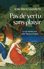 Télécharger le livre :  Pas de vertu sans plaisir