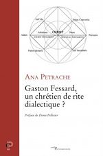 Télécharger le livre :  Gaston Fessard : un chrétien de rite dialectique