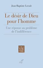 Télécharger le livre :  Le désir de Dieu pour l'homme