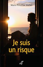 Télécharger le livre :  Je suis un risque