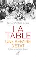 Télécharger le livre :  La table, une affaire d'état